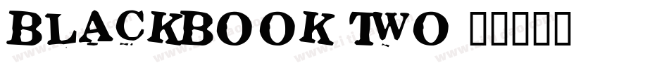 Blackbook Two字体转换